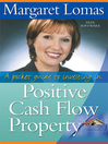 A Pocket Guide to Investing in Positive Cash Flow Property  1 by Margaret Lomas eBook